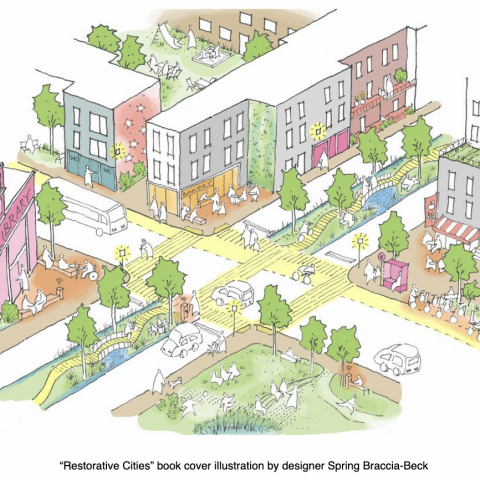 Restorative Cities book cover illustration by designer Spring Braccia-Beck. Illustration shows a colorful urban intersection with green social spaces, large buildings, one with a bakery on the street level, a library, cars on the streets.